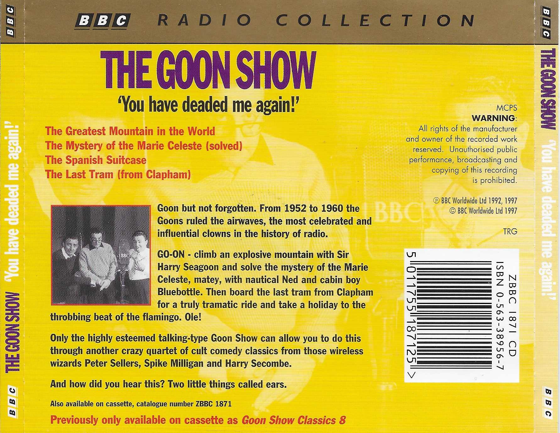 Picture of ZBBC 1871 CD The Goon Show 8 - You have deaded me again! by artist Spike Milligan / Eric Sykes from the BBC records and Tapes library